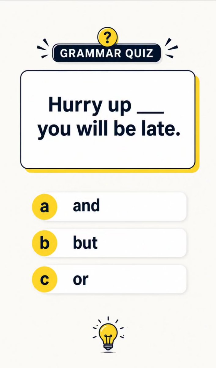 EnglishPathwayz's tweet photo. ⏰ Hurry up! Your grammar challenge is waiting! 😄
“Hurry up ___ you will be late.”
Can you pick the correct answer? 👇
A) and
B) but
C) or https://t.co/fZKQGeDpK4