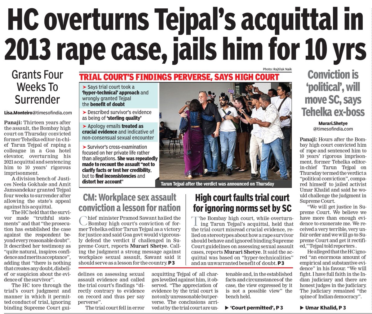 RajeshMenon70's tweet photo. 13 years after he allegedly raped his colleague in the elevator of a hotel and 5 years after he was acquitted by a trial court in Goa, Bombay HC found Tarun Tejpal guilty and sent him to jail for 10 years. In a scathing indictment of the trial court, Bombay HC came down heavily saying the trial court gave Tejpal the benefit of doubt where none existed. From misreading crucial evidence to relying on how an “ideal” rape survivor should behave to ignoring “binding Supreme Court guidelines on assessing sexual assault evidence”, the trial court “resorted to hyper-technicalities” in granting Tarun Tejpal the benefit of doubt “where none reasonably existed”, it said in its order overturning Tejpal’s acquittal on Thursday. The HC said the trial court’s findings were “directly contrary to the evidence on record and thus per se perverse”,