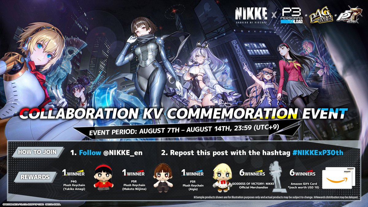 NIKKE_en's tweet photo. 【Collaboration KV Commemoration Event】
『GODDESS OF VICTORY: NIKKE』× The Persona Series (『P3R』『P4G』『P5R』) Collaboration KV is officially released!🎊

Join the event for a chance to win exclusive『Persona』30th Anniversary official merchandise,  NIKKE official merchandise, and Amazon Gift Cards! 🎁

◆How to Join
1. Follow @NIKKE_en
2. Repost this post with the hashtag #NIKKExP30th

◆Event Duration
~ 8/14 23:59 (UTC+9)