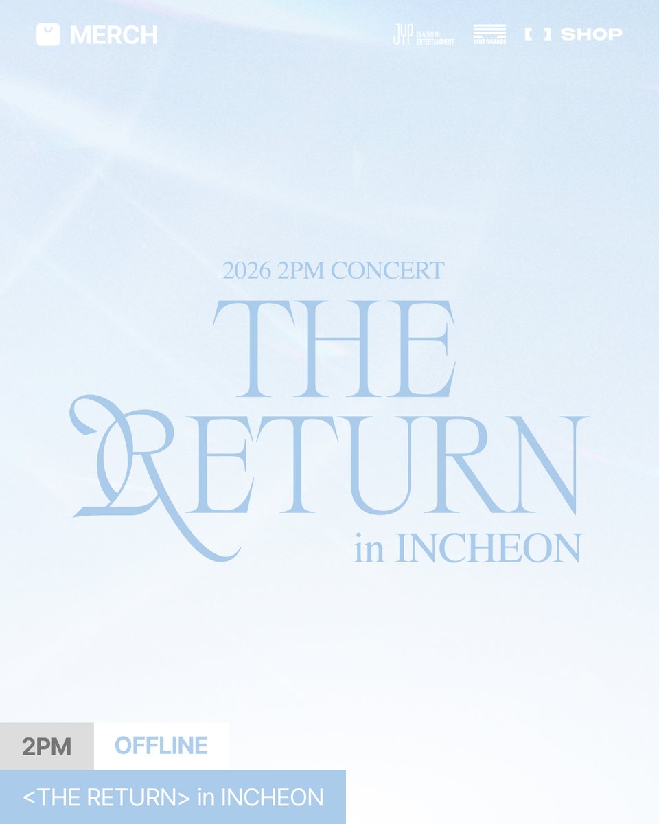 the_FANSSHOP's tweet photo. 2026 2PM Concert
“THE RETURN” in INCHEON
OFFICIAL MERCH INFORMATION

【OFFLINE】
OFFLINE SALES OPEN

현장 운영 및 상세 품목 안내
🔗https://t.co/kAg5WgtTWx 

OFFLINE MERCH 품절 현황
🔗https://t.co/6GCeNr0HFH 

#2PM
#2PM_THE_RETURN
#THE_RETURN_in_INCHEON
#FANS_SHOP #팬즈샵 https://t.co/Y4pKWnM8zX