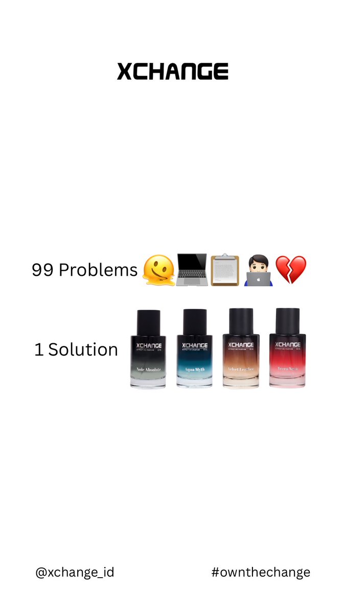 xchange_id's tweet photo. Fix your problem with Xchange today!

#xchange #extraitdeparfum #mensperfume https://t.co/phUYRmUS0J