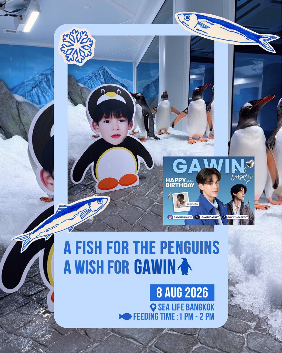 Keekie_Getchar's tweet photo. 🐧🎂 A Fish for Penguins, A Wish for Gawin 💚

วันเกิดปีนี้ เราขอส่งต่อคำอวยพรให้ Gawin Caskey ผ่าน Fan Project เล็ก ๆ 

มาร่วมกันฉลอง Birthday Fish Cake ให้เป็นมื้อพิเศษของน้องเพนกวินที่ Sea Life Bangkok พร้อมแบ่งปันรอยยิ้มและคำอวยพรดี ๆ ไปด้วยกัน 🐧🤍

หากสะดวก ขอเชิญชวนทุกคนแวะมาร่วมฉลองวันเกิดกับน้องกวินและผองเพื่อนนะคะ 🐟🎂

📍 Sea Life Bangkok
📅 เสาร์ที่ 8 สิงหาคม 2569
🕐 13.00–14.00 น.

เพราะทุกการแบ่งปัน เริ่มต้นจากความตั้งใจเล็ก ๆ และเราหวังว่าความตั้งใจนั้น จะเดินทางไปถึงกวินในรูปแบบของรอยยิ้มและความสุขเสมอ 🐧💚

แล้วมาเจอกันน้าา🫶🏻

#AFishForPenGAWIN
#BDProjectForGAWIN29TH
#GawinCaskey