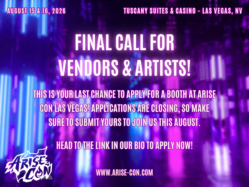 AriseCon's tweet photo. Applications for the Arise Con Artist Alley and Vendor Hall are closing soon! Now is your final chance to get your application in.

Don't wait until it's too late!

#arisecon #ariseconlasvegas #animeconvention #vendorshall #artistalley https://t.co/rYPP0A5Tui