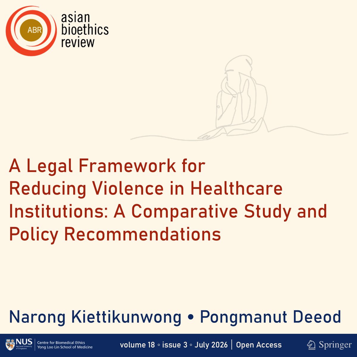AsianBioethics's tweet photo. A Legal Framework for Reducing Violence in Healthcare Institutions: A Comparative Study and Policy Recommendations 

Narong Kiettikunwong &amp; Pongmanut Deeod

Open Access ➡️ https://t.co/x56QdiBZWo ⬅️ https://t.co/6PC8sXhxxd