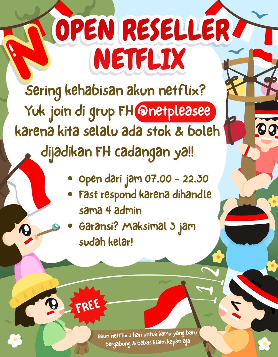 netpleasee's tweet photo. Agustus tiba, promo merdeka di mana-mana!🇮🇩 termasuk di FH ku, 𝗚𝗥𝗔𝗧𝗜𝗦 n̲e̲t̲ 1 hari untuk ress yang baru join 🤸🏻

— ✦ OPEN RESELLER N̲E̲T̲F̲L̲I̲X̲ ✦ —
📆 garansi max 3 jam!
📆 open dari jam 7 - 23.30

yang mau intip pl boleh reply pakai akun BA nya~🏃‍♀️

#zonauang #bealanja https://t.co/vq0lnVCUJe
