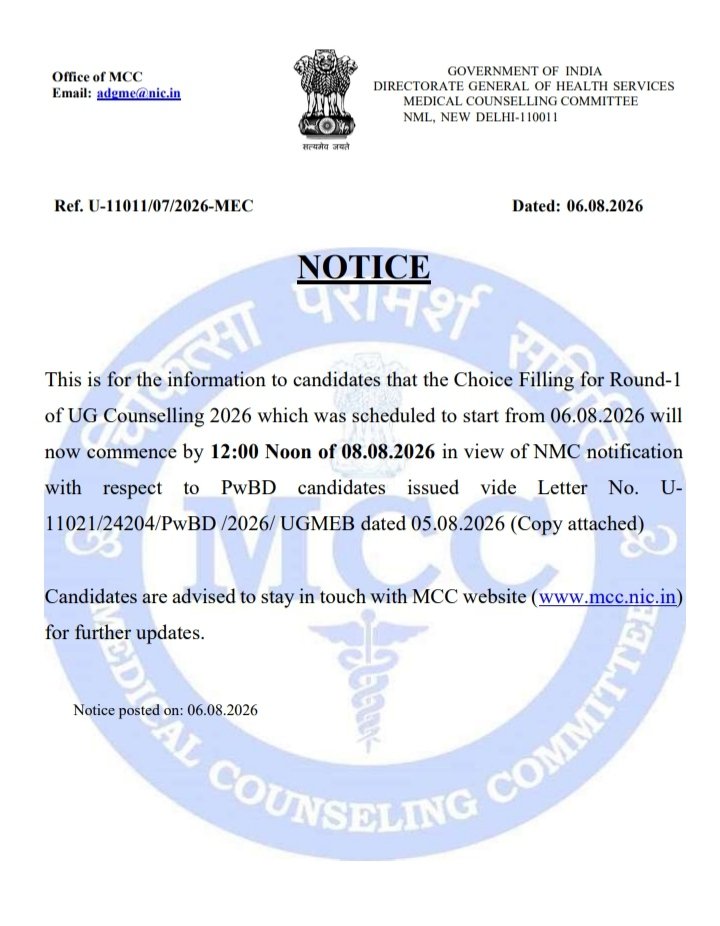 h_pongilath's tweet photo. This is for the information to candidates that the Choice Filling for Round-1 of UG Counselling 2026 which was scheduled to start from 06.08.2026 will now commence by 12:00 Noon of 08.08.2026 in view of #NMC notification with respect to #PwBD candidates issued vide Letter..
#MCC https://t.co/TARhKCXA7m