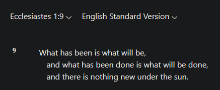 TheTrekAce's tweet photo. @shift_paradigm_ @Jesse111181 @xingtemplars The "nothing new under the sun" part? If so, the verse below.

Otherwise, what were you wanting me to expand on regarding the other point? https://t.co/sh4cpA992j