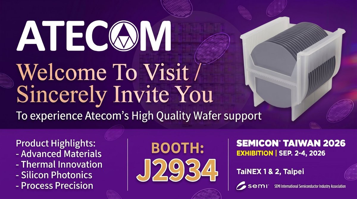 atecomtech's tweet photo. See you soon at Semicon Taiwan Booth#2934!  #AI #Advancepackage #Wafer 
TaiNEX 1, Hall 1, 1F https://t.co/b1goU1AXpq