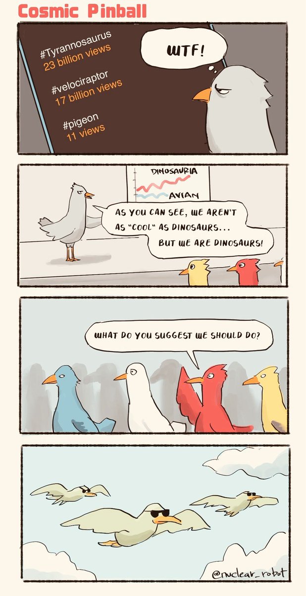 nuclearobot's tweet photo. “Are birds cool?”

#webcomic #manga #scificomics #cosmicpinball #birdsaredinosaurs https://t.co/d3dtmIFqtW