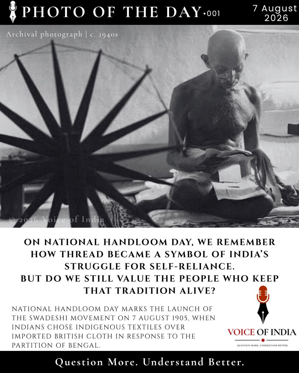 TheVOImedia's tweet photo. A nation once chose its own thread over imported cloth.
Today, on National Handloom Day, ask yourself:
Do we celebrate handloom only once a year, or do we truly support the artisans who keep this tradition alive every day?
#NationalHandloomDay #indianhandloom #VoiceOfIndia https://t.co/7dHAqnedMV