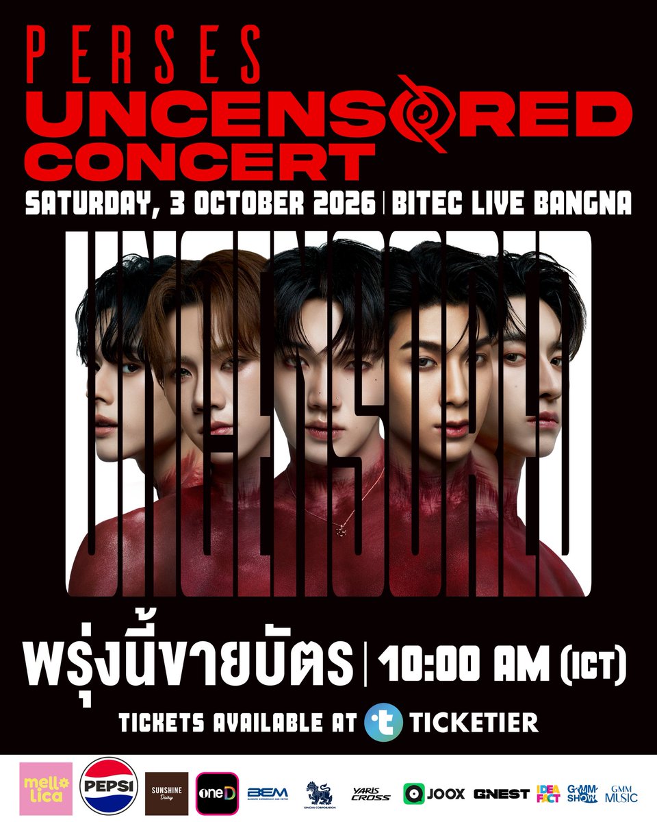 gnest_official's tweet photo. TICKETS ON SALE TOMORROW!

PERSES ‘UNCENSORED’ CONCERT
🗓️ SAT 3 OCTOBER 2026
📍 BITEC LIVE, BANGNA
🕔 SHOWTIME: 6 PM (ICT) 

🎫 TICKET PRICE : 5,900 (VIP) / 5,000 / 4,000 / 3,500 / 2,500 / 1,500 BAHT
🗓️ TICKET SALE : SAT 8 AUGUST 2026, AT 10 AM (ICT)
🌐 TICKETING PLATFORM : APPLICATION TICKETIER or https://t.co/Gr8VRR7dXq

#PERSES_UNCENSORED
#PERSES_TH
#GNEST 
#IdeaFact 
#GMMSHOW