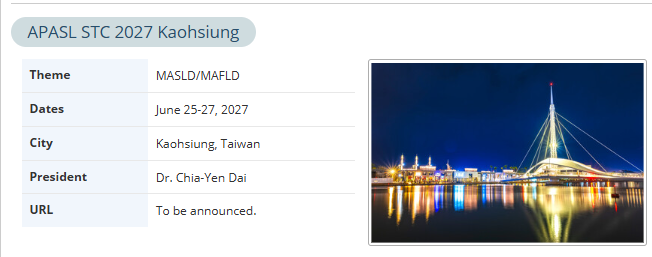 APASLnews's tweet photo. APASL STC 2027 Kaohsiung on June 25-27 !!

On June 25-27 2027, APASL STC 2027 Kaohsiung will be held with the theme of MASLD/MAFLD !!

We can’t wait to announce its details and further information !!

We look forward to your active participation with abstract submission !! https://t.co/ewUrOrOOoG