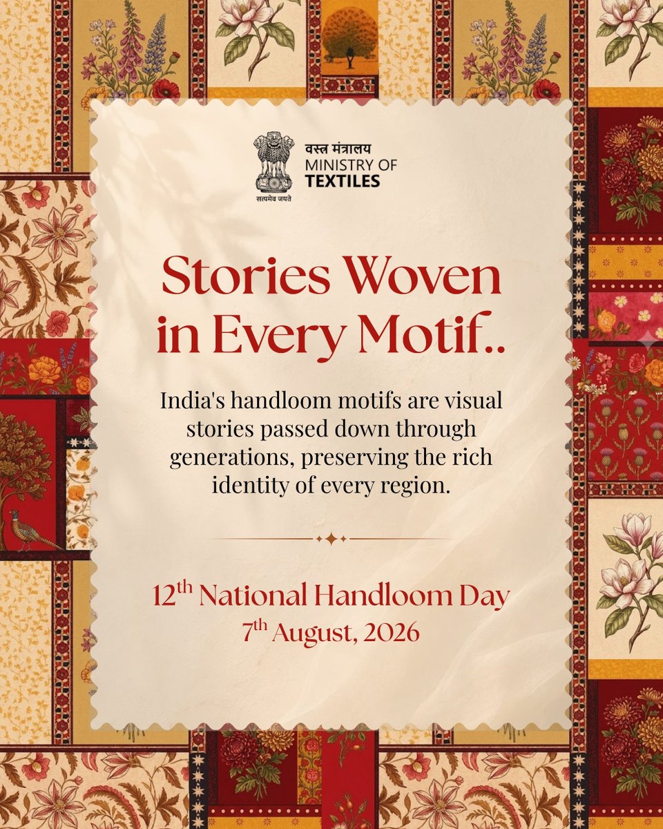 TexMinIndia's tweet photo. Handloom motifs are living symbols of India's diverse cultural heritage, reflecting centuries of craftsmanship and regional identity.
On the occasion of the 12th National Handloom Day, let us honour the skilled artisans who continue to preserve these timeless traditions for generations to come. 

#NationalHandloomDay #NHD2026  #GRWM #HandloomHeritage #IndianHandloom #MinistryOfTextiles