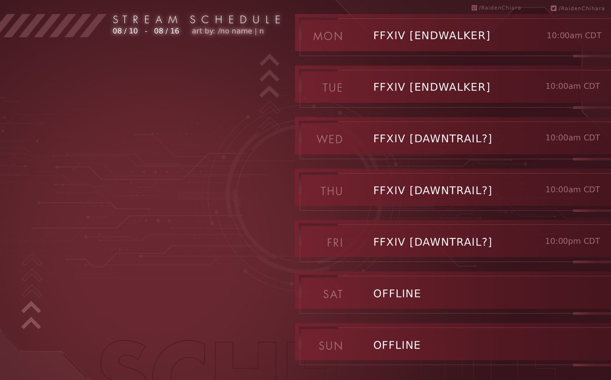 RaidenChihara's tweet photo. I did a thing. 🙂 08/10 - 08/16 Schedule. I might play MonHun Wilds as well. https://t.co/GY57aAB8oe