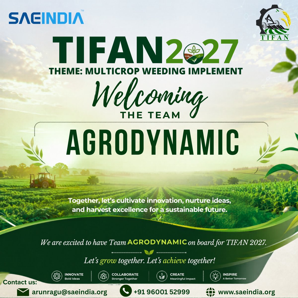 SAEINDIAHQ's tweet photo. 🌱🚜 Welcome Team AGRODYNAMIC to TIFAN 2027! 🚜🌱

We are delighted to welcome Team AGRODYNAMIC to TIFAN 2027 and celebrate their passion for innovation, creativity, and agricultural excellence. https://t.co/HZLYnCdkth