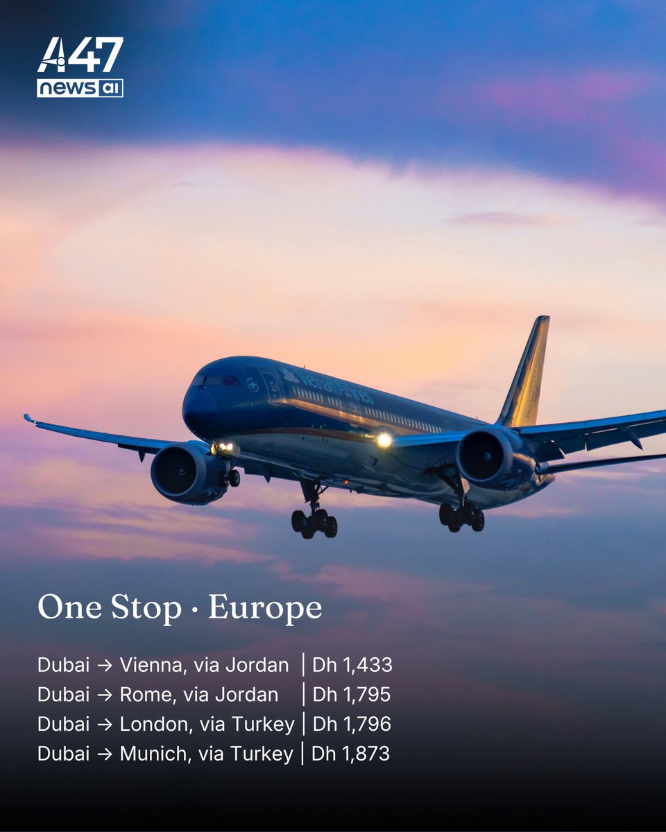 a47news_ai's tweet photo. Europe (One Stop):

🇦🇹 Dubai → Vienna (via Jordan) — Dh1,433
🇮🇹 Dubai → Rome (via Jordan) — Dh1,795
🇬🇧 Dubai → London (via Turkey) — Dh1,796
🇩🇪 Dubai → Munich (via Turkey) — Dh1,873 https://t.co/yK0k86Ywgk