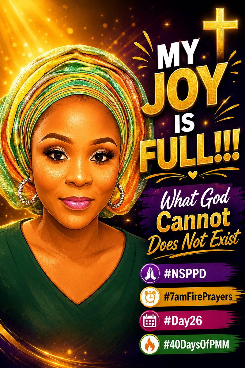 FeggysKitchen's tweet photo. MY JOY IS FULL!!!
What God Cannot Does Not Exist
#NSPPD
#7amFirePrayers
#Day26
#40DaysOfPMM https://t.co/M2LZR6YP0I