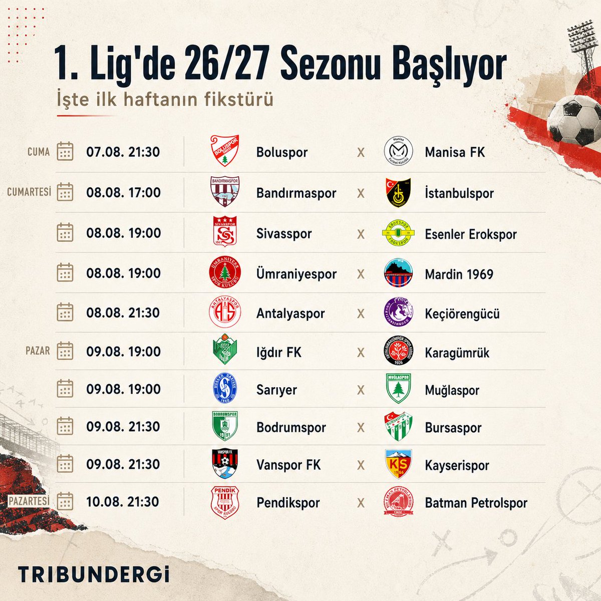 tribundergi's tweet photo. 1. Lig'de 26/27 sezonu bugün başlıyor.
7 Ağustos 2026 Cuma

📅Açılış maçı TSİ 21.30'da Boluspor ile Manisa FK arasında oynanacak.