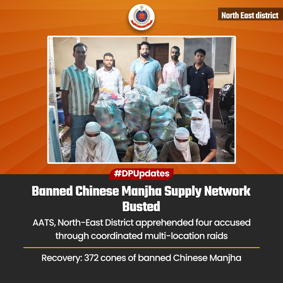 DCPNEastDelhi's tweet photo. AATS, North-East District busted a banned Chinese Manjha supply network by apprehending four accused and recovering 372 cones of prohibited synthetic Manjha during coordinated multi-location raids. 

The action reinforces Delhi Police’s commitment to public safety. 

#DPUpdates 
#HelloDelhiPolice #HelloPoliceStation
@LtGovDelhi @DelhiPolice