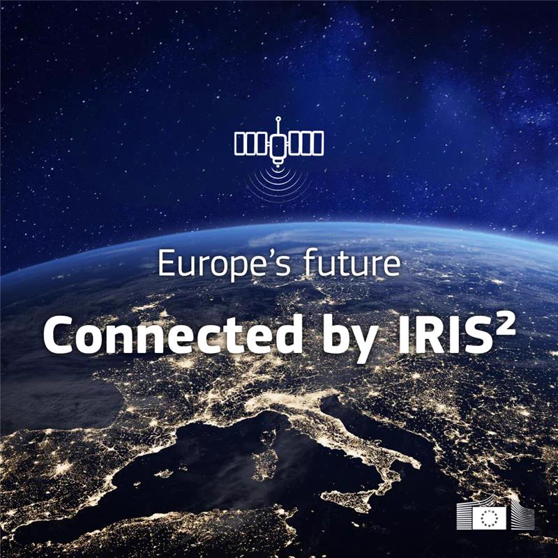 A view of Europe illuminated at night from space against a starry sky. At the top, a satellite line-art icon emits signal waves over Earth. Text superimposed reads "Europe's future Connected by IRIS²", with the European Commission logo in the bottom right corner.