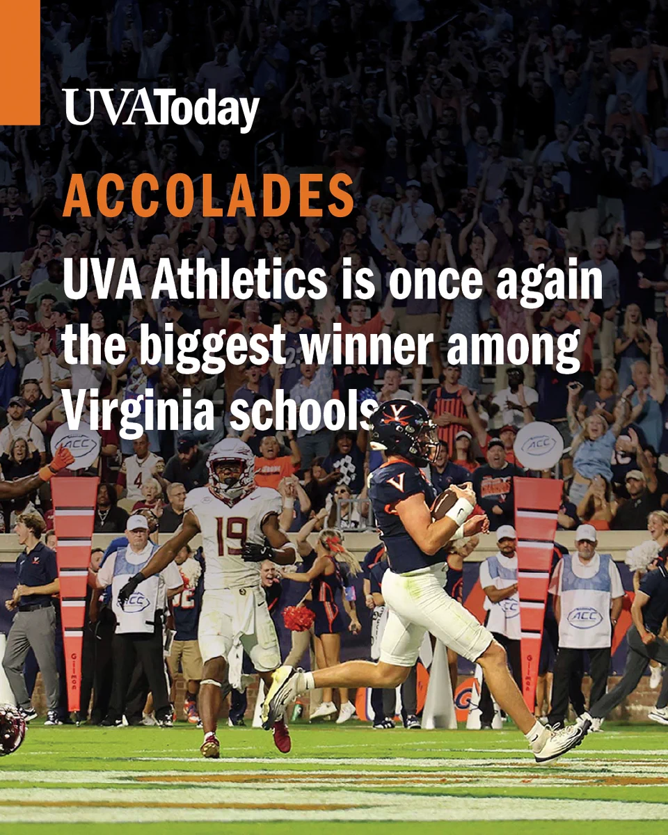 UVA quarterback Chandler Morris runs into the endzone in a game against Florida State University at Scott Stadium. Teammates and opponents are visible on the field. The background shows cheering fans. Large text reads: "UVA Today - Accolades - UVA Athletics is once again the biggest winner among Virginia schools."