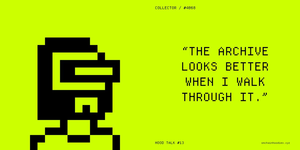 Mylo_db's tweet photo. "THE ARCHIVE LOOKS BETTER WHEN I WALK THROUGH IT."
Hood Talk #13
@OnChainHoodies https://t.co/k8MWkK90sS