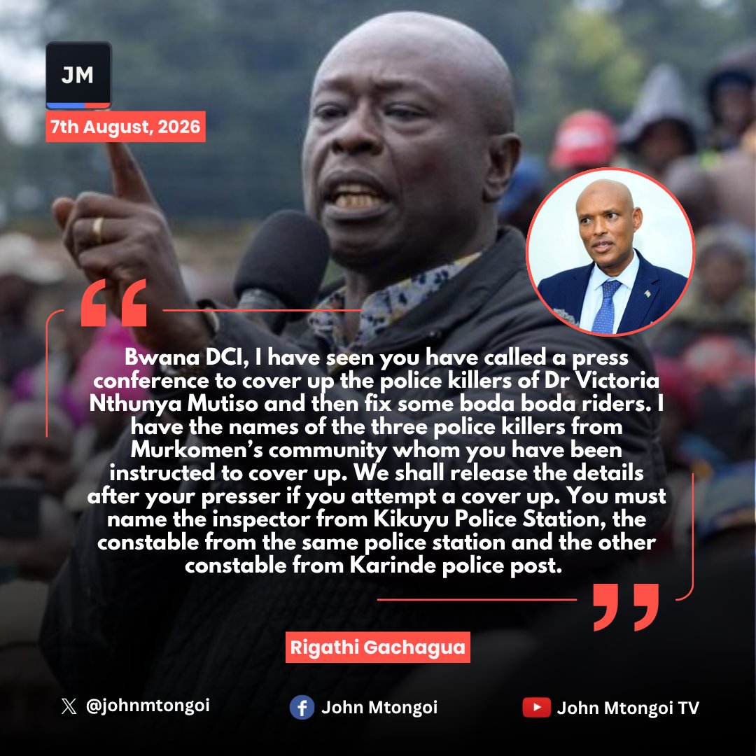 johnmtongoi's tweet photo. Former DP Rigathi Gachagua has publicly challenged DCI Boss Mohamed Amin over the murder of Dr. Victoria Nthunya Mutiso, accusing the investigative body of planning a press conference to cover up the involvement of police officers from Interior CS Murkomen's community, and has threatened to release the names of three officers responsible if attempts are made to bury the truth.