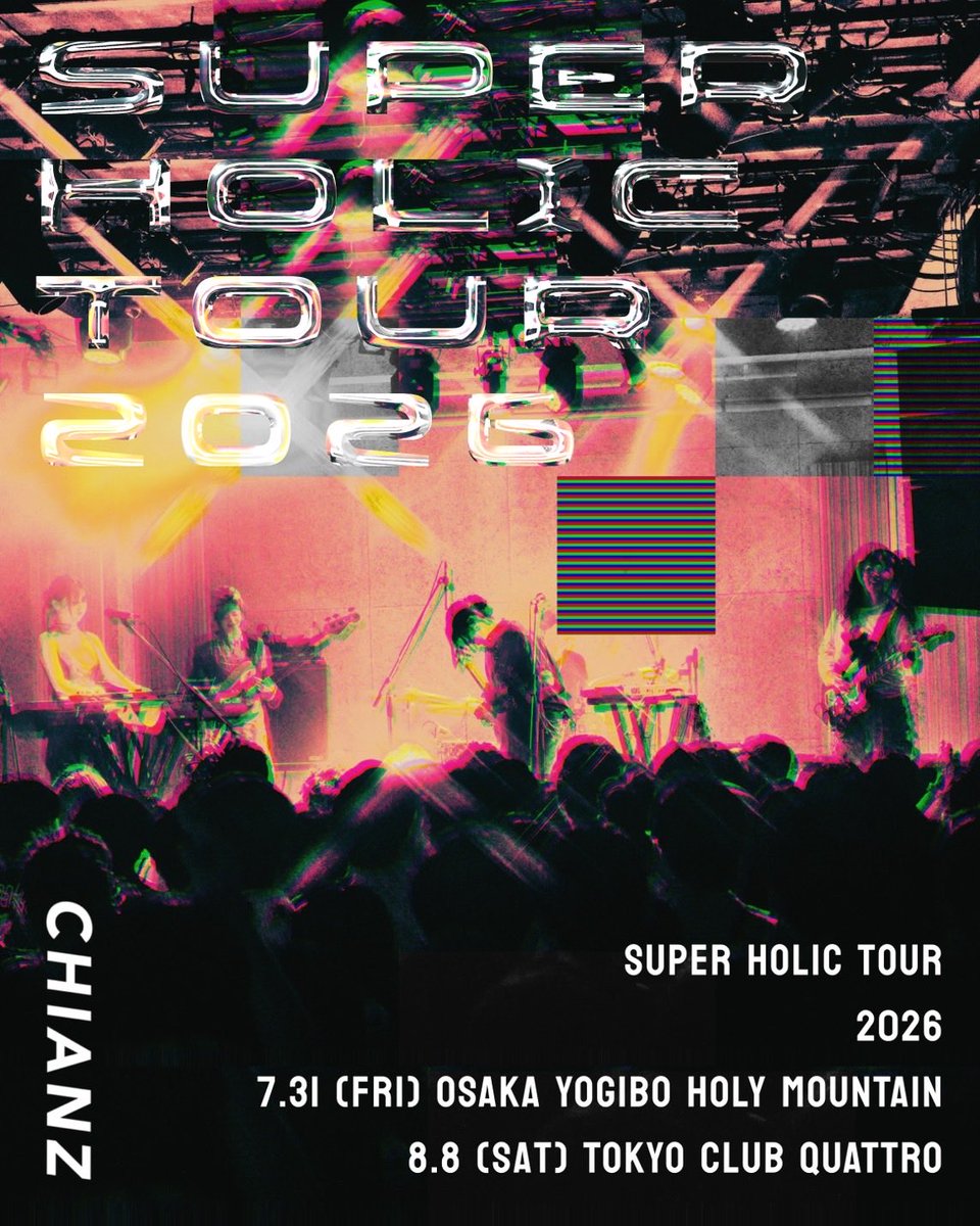 pdc_record's tweet photo. #CHIANZ

TODAY｜

08.08. sat. 渋谷CLUB QUATTRO
SUPER HOLIC TOUR 2026

当日券▼
17:00より会場受付にて販売します。
¥6000+1DRINK

#pdc_events @chianzofficial https://t.co/Gl56XH5l2t
