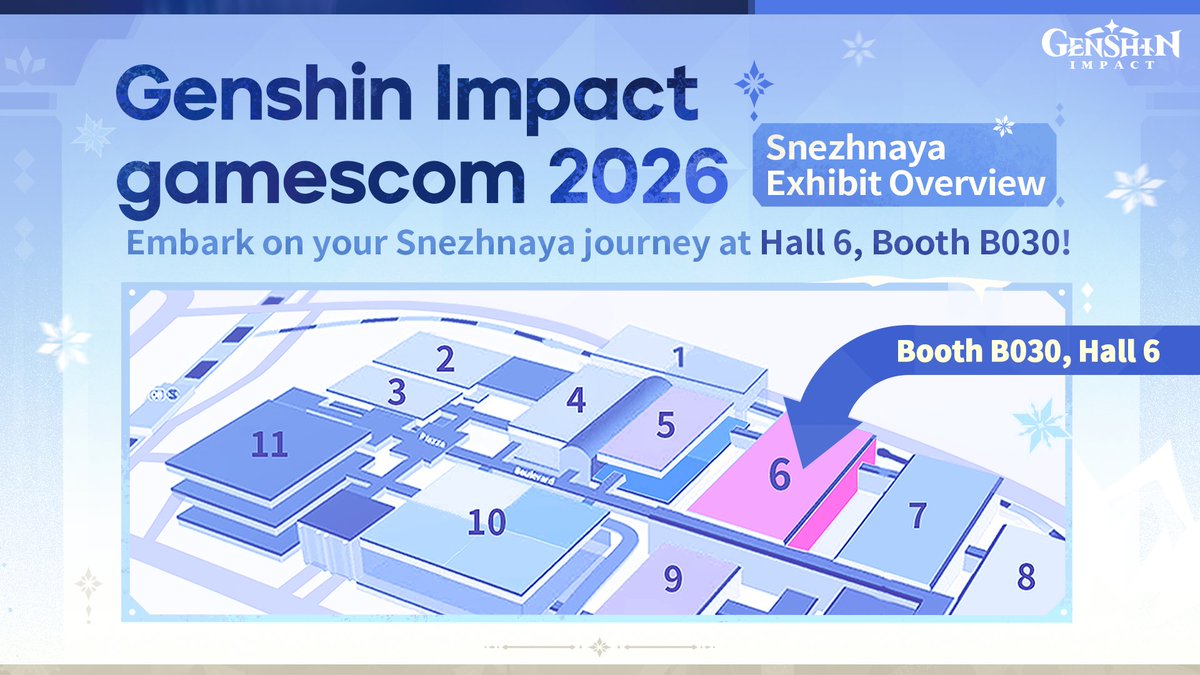 GenshinImpact's tweet photo. Dear Travelers,
The Genshin Impact Snezhnaya Booth will be making its grand debut at gamescom from August 26 to August 30.
#SnezhnayaGC2026 #HeadingToSnezhnaya #TravelAcrossHoYoverse #HoYoverseGC26 #GenshinImpact 

You are welcome to visit us at Koelnmesse Hall 6, Booth B030, to check out the Snezhnaya Exhibit and claim exclusive gifts! You can also look forward to other exciting activities such as interacting and picture-taking with our game characters and the Cosplay Parade. We look forward to seeing you there!