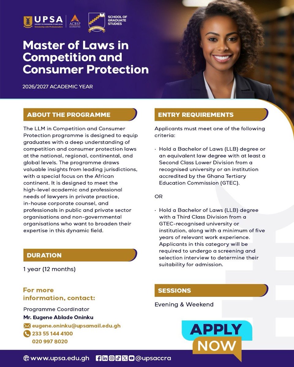 upsaccra's tweet photo. MASTER OF LAWS (LLM) PROGRAMMES at UPSA now open for 2026/2027! Advance your legal career today. #LLM #MasterOfLaws #UPSA #LegalEducation #PostgraduateStudies #LegalCareers #StudyLaw https://t.co/oyMipfWWin
