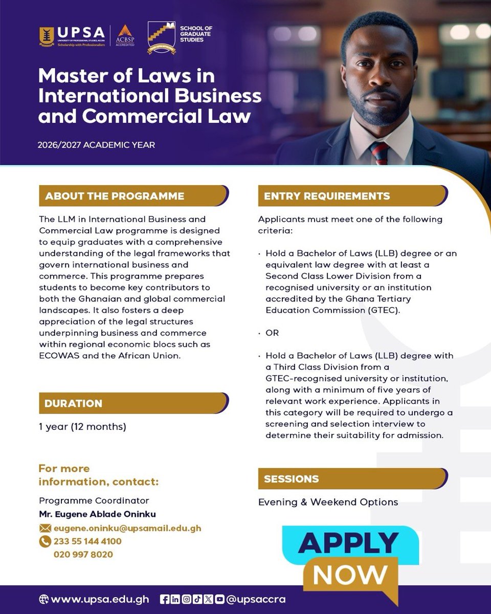 upsaccra's tweet photo. MASTER OF LAWS (LLM) PROGRAMMES at UPSA now open for 2026/2027! Advance your legal career today. #LLM #MasterOfLaws #UPSA #LegalEducation #PostgraduateStudies #LegalCareers #StudyLaw https://t.co/oyMipfWWin