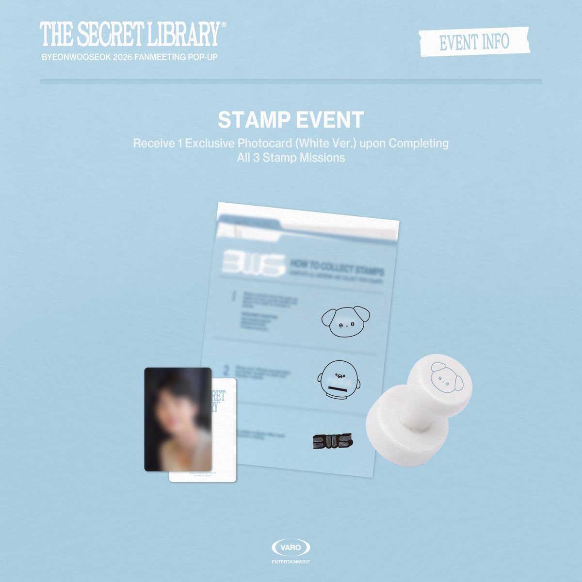 purinpim's tweet photo. POP-UP STORE in BKK📮📚

• รับโปสการ์ด 1 ใบ และการ์ดสะสมแสตมป์ 1 ใบ เมื่อเข้าชมงาน
• รับโฟโต้การ์ด 1 ใบ (เวอร์ชัน Blue) ทุกๆ การซื้อสินค้าครบ 1,300 บาท

🍄 STAMP EVENT
• รับโฟโต้การ์ด 1 ใบ (เวอร์ชัน White) เมื่อทำภารกิจสะสมแสตมป์ครบทั้ง 3 ภารกิจ

🗓️ 14 - 16 สิงหาคม 2569
📍สยามพารากอน ชั้น 5 STAR HALL

#변우석 #ByeonWooSeok 
#BYEONWOOSEOK_TOUR_in_BANGKOK #TheSecretLibrary_in_Bangkok