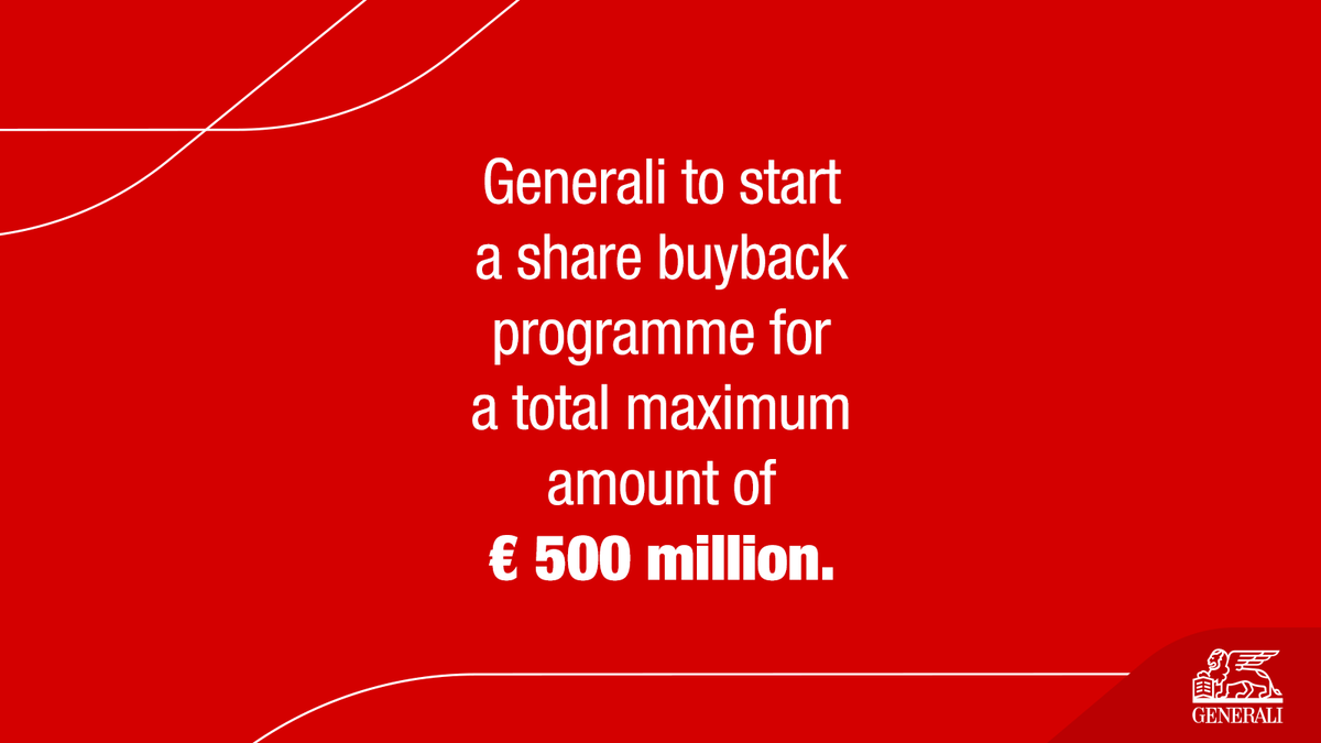 GENERALI's tweet photo. Generali announces the start of the share buyback programme for a total disbursement of up to € 500 million. 

The buyback programme is part of the capital management policy of the “Lifetime Partner 27: Driving Excellence” strategic plan, with the aim to provide shareholders with remuneration in addition to the distribution of dividends by making use of part of the liquid funds.

Read more: https://t.co/YKx2F3lOlV

#LifetimePartner27