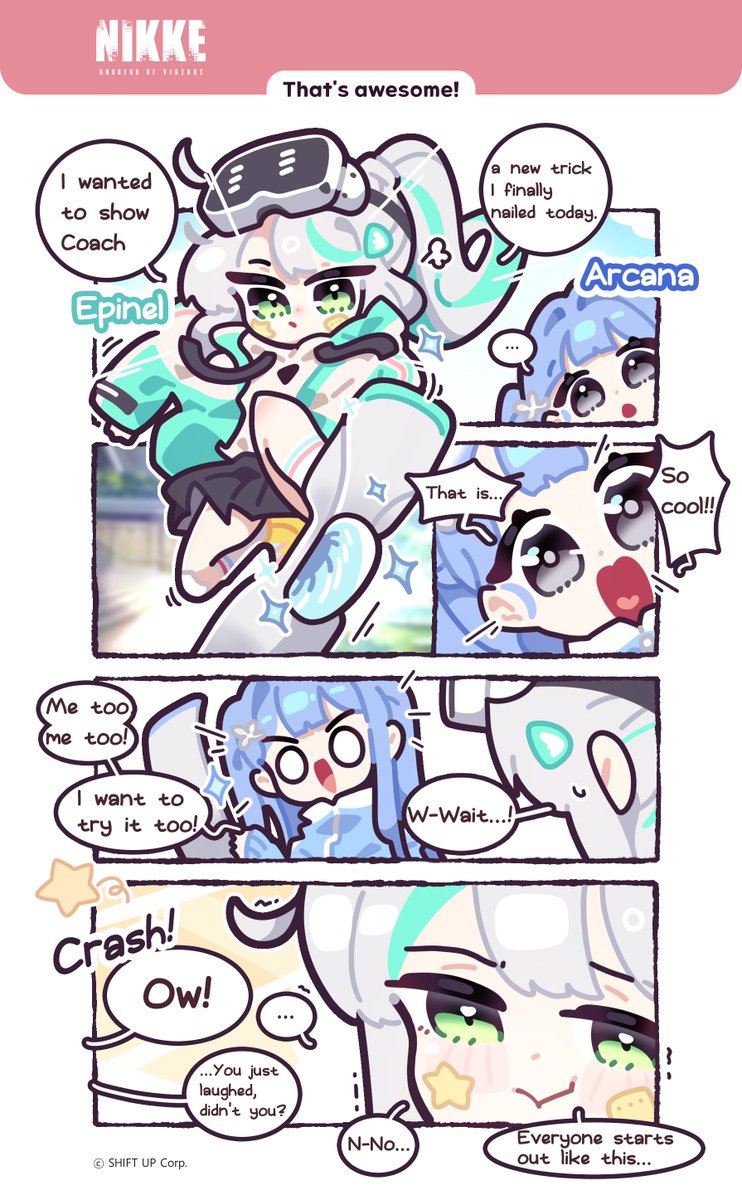 NIKKE_en's tweet photo. 【NIKKE Comics】

GODDESS OF VICTORY: NIKKE ''Arcana's Counseling Time'' Special Four-Panel Comics Episode 2

[That's Awesome]
Epinel pulls off an awesome skateboard trick...

Arcana tries to do the same—and promptly wipes out. (?)

Commander, have you ever tried skateboarding? How did your first attempt go?

Author: ranaga210 (@ranaga210)

#NIKKE