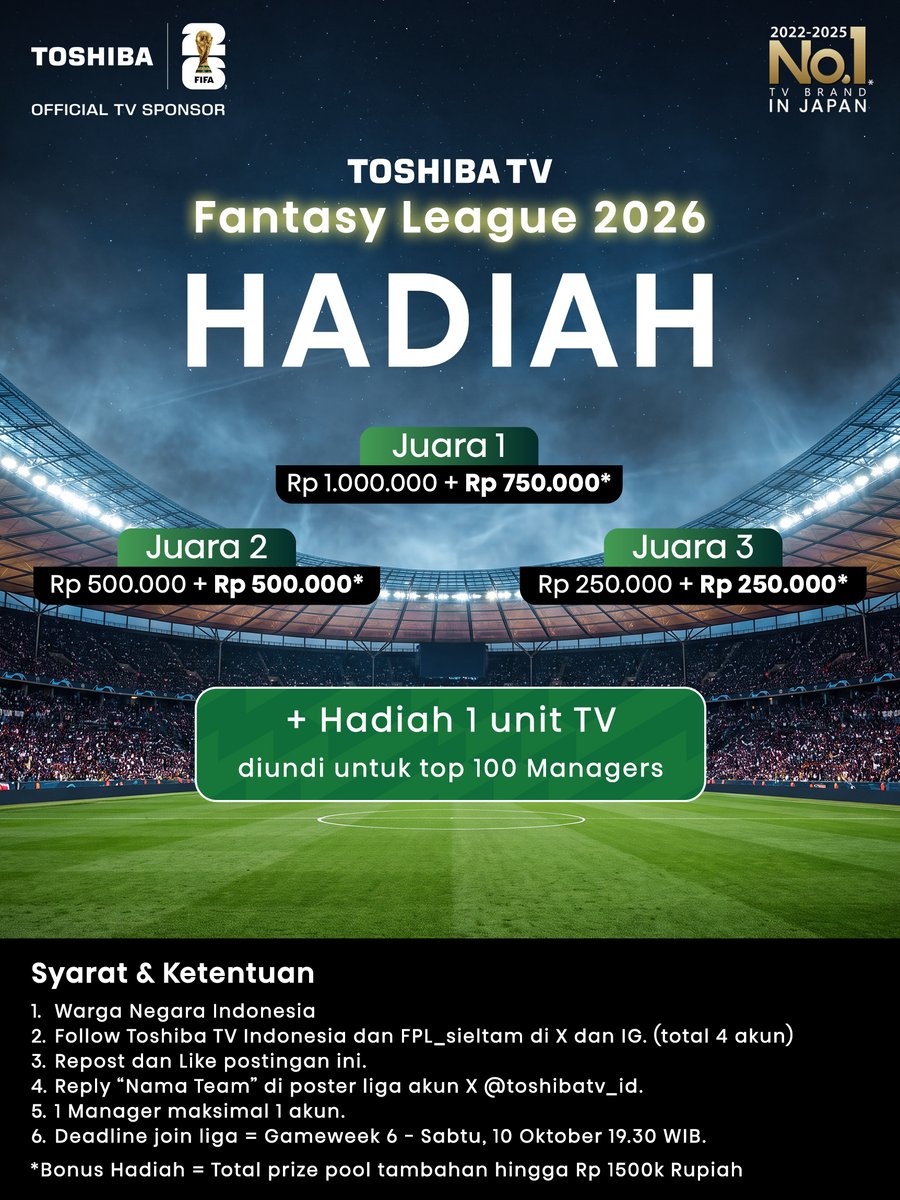 toshibatv_id's tweet photo. TOSHIBA TV SIELTAM LEAGUE S3 🏆📺🦅

🥇 IDR 1.000K + bonus prize pool
🥈 IDR 500K + bonus prize pool
🥉 IDR 250K + bonus prize pool
📺 1 unit TV random untuk 1 manager dari top 100 managers.

*Hadiah Prize Pool akan dijelaskan di tweet selanjutnya.

⌨️ League code: COUDIP
🔗 League link: https://t.co/SEidfZyq63

‼️ Jika otomatis masuk liga, tetap WAJIB daftar ulang.

⬇️ Contoh format reply:
Si Elang Hitam