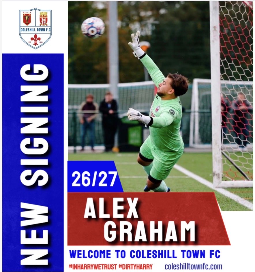 coleshilltownfc's tweet photo. New Signing ✍🏼

The Colemen sign goalkeeper, Alex Graham. 

Harry Harris 🗣️ “Alex came in and played a couple of games pre season and done well. He’s going to come in and support Cameron Belford who in return will help Alex improve by passing on his experience and knowledge so it’s a good fit for us and for Alex”

Welcome to the Colemen, Alex 🧤⚽️
@HarryHarris1988 @CoachAF23 @picopugh @cambelford @alexgrahamm1