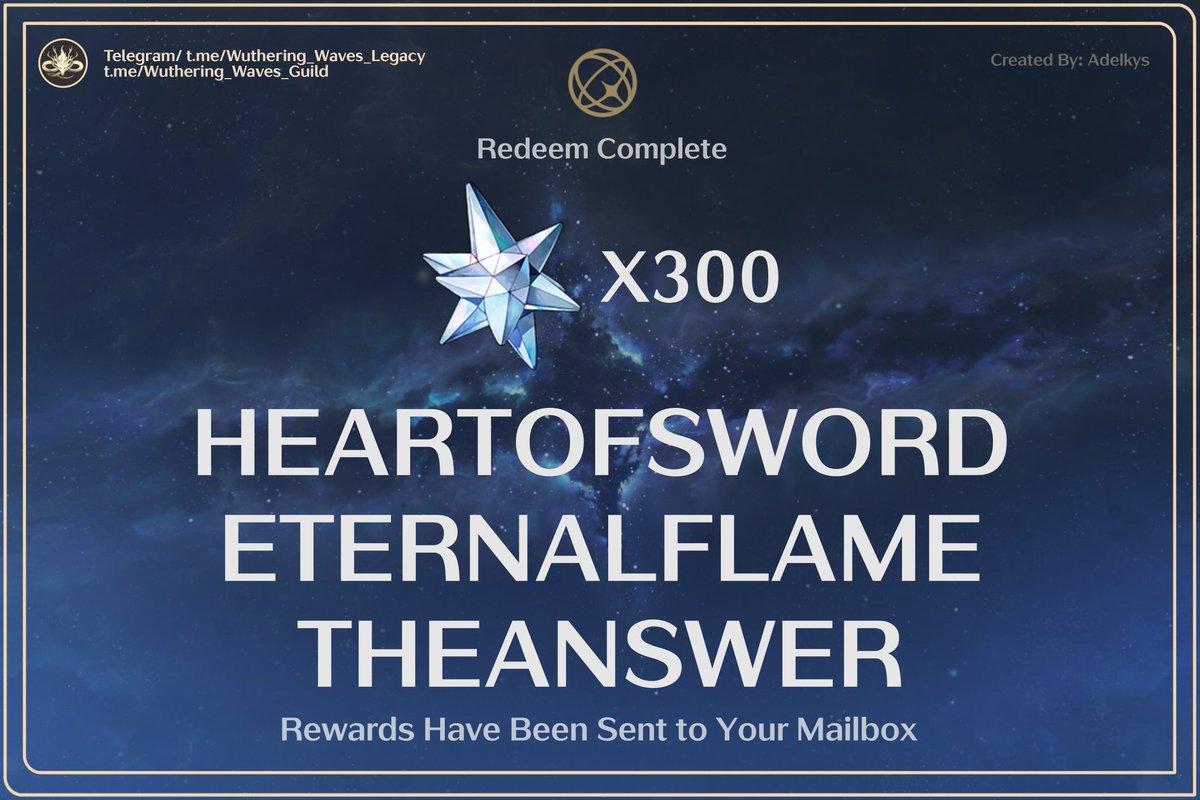 Jiyan0117's tweet photo. All Livestream Redeem Codes x300 Astrtites.

HEARTOFSWORD
ETERNALFLAME
THEANSWER

#Jingran #Suisui #Hsin #Qingxiao #Suoming #YangyangXuanling #WutheringWaves https://t.co/gg3XrxjA8Z