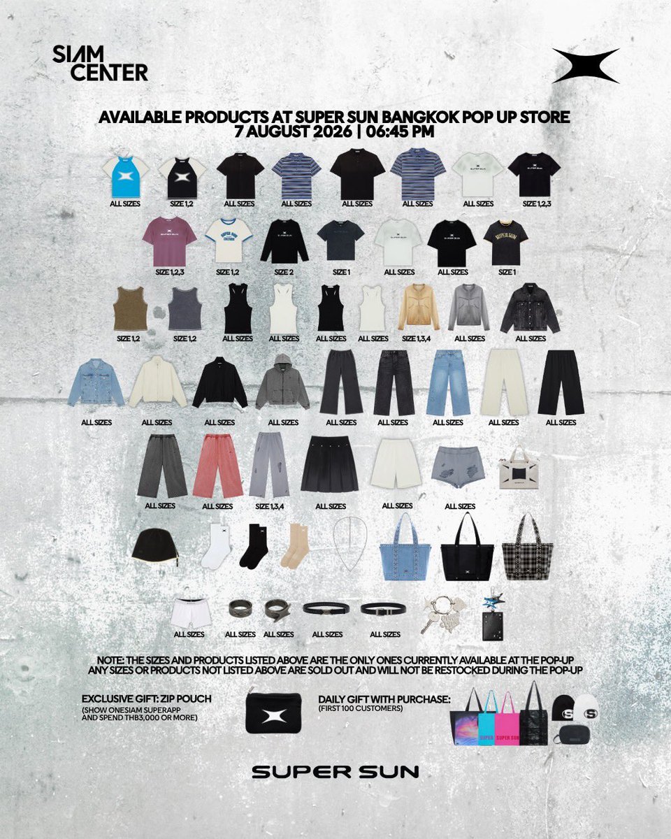 ssupersun's tweet photo. AVAILABLE PRODUCTS AT SUPER SUN BANGKOK POP UP STORE
7 AUGUST 2026 | 06:45 PM

SUPER SUN BANGKOK POP UP STORE 
AT ATRIUM 2, G FLOOR, SIAM CENTER 
31 JULY 2026 – 9 AUGUST 2026 

Note: The sizes and products listed above are the only ones currently available at the pop-up
Any sizes or products not listed above are sold out and will not be restocked during the pop-up

#SUPERSUN 
#SUPERSUNxSIAMCENTER 
#SUPERSUNPOPUP 
#SUPERSUNPOPUPINBKK