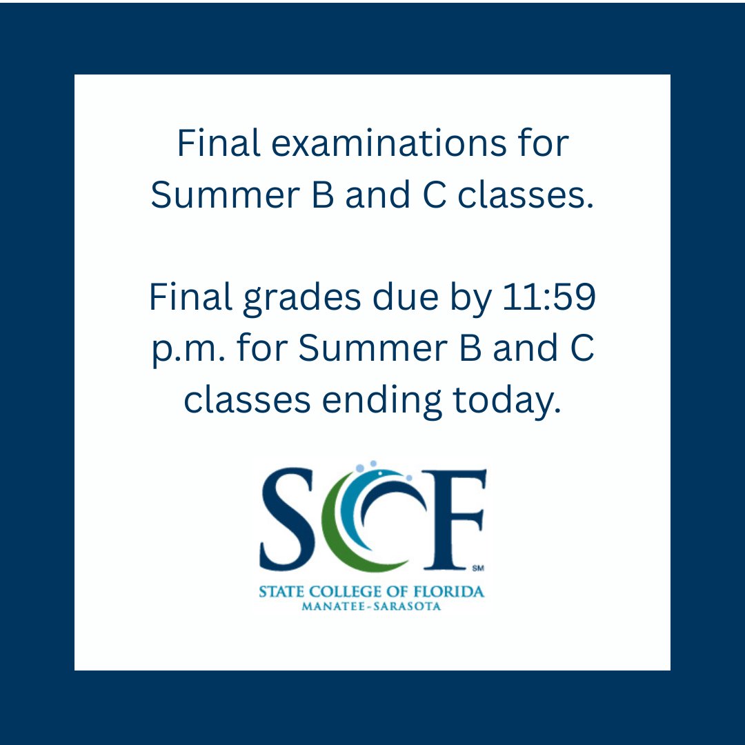SCFnow's tweet photo. Today marks the end of final examinations for Summer B and Summer C classes. Final grades will be posted by 11:59 p.m. tonight. 

Congratulations on finishing strong, Manatees! 💪 

#SCFProud #SCFAcademics #StudentSuccess #FinalExams https://t.co/xHlDmi41Pf