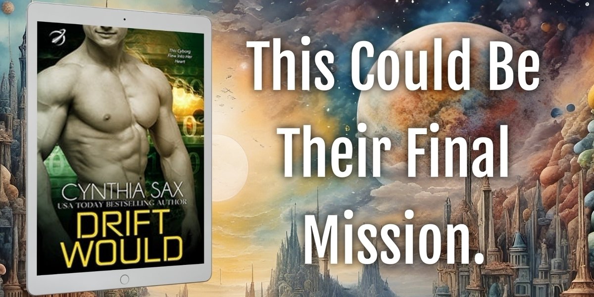 CynthiaSax's tweet photo. Drift Would
This Could Be Their Final Mission.
Buy Today!
Amazon:
https://t.co/EGGJID2z4C
@AppleBooks :
https://t.co/4y7ZYPA2xN
@kobo :
https://t.co/Yjxrm5MjsE
#CyborgRomance https://t.co/IgstUcvLGo