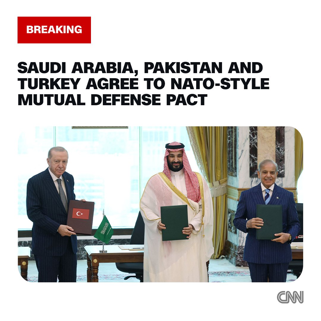 CNN's tweet photo. Saudi Arabia, Pakistan and Turkey agree to NATO-style mutual defense pact amid escalating Iran conflict. https://t.co/BXcPuRCNmv https://t.co/Rkxi297nKz
