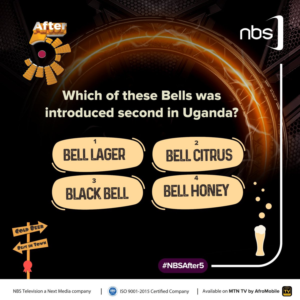 NBSAfter5's tweet photo. Which of these Bells was introduced second in Uganda? 
1.Bell Lager
2.Bell Citrus 
3.BlackBell
3.Bell Honey 

#NBSAfter5 #NBSUpdates https://t.co/E1Slut58QD