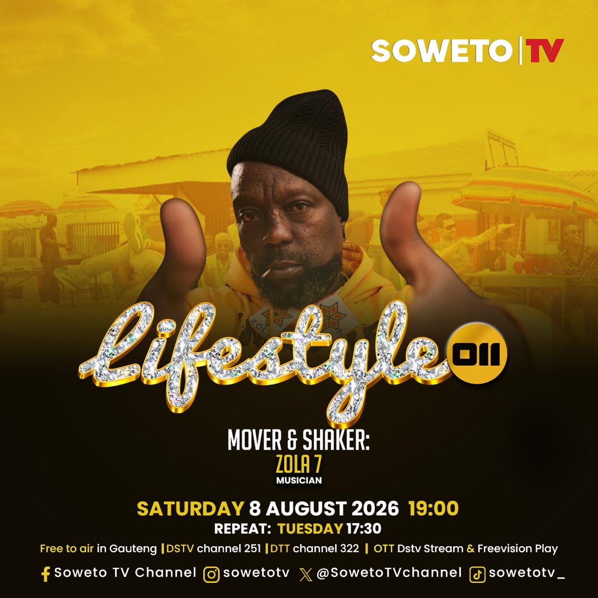 SowetoTVchannel's tweet photo. LIFESTYLE 011 ✨
Zola 7 on music and culture. 🎶🔥✨

📅 Saturday | 8 August 2026
🕖 19:00
🔁 Repeat: Tuesday at 17:30
📍 Soweto TV | Free to air in Gauteng | DStv Channel 251 | DTT Channel 322 | OTT (DStv Stream &amp; Freevision Play)

#Lifestyle011 #SowetoTV #Zola7 #Culture https://t.co/mqmYFv40vc