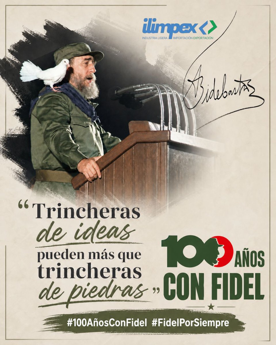 ilimpex_oficial's tweet photo. 🇨🇺 El #13deagosto se acerca: #FidelCastro cumpliría 100 años. ✨ “Trincheras de ideas pueden más que trincheras de piedras.” En #Ilimpex conmemoramos su legado, recordando que las ideas son la verdadera fuerza de la patria.
#100AñosConFidel #FidelPorSiempre https://t.co/PkWz4poGpK