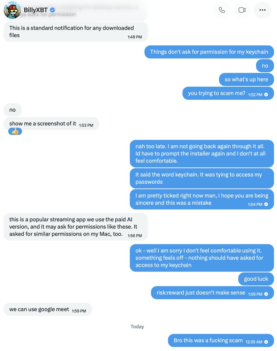 TonySeverinoCMT's tweet photo. 🚨🚨SCAM ALERT🚨🚨: I was very very close to being the victim of a sophisticated scam attempt yesterday afternoon

An account @0xBillyBitcoins invited me to speak on a podcast to which I agreed

I was sent a spoofed Streamyard link and almost installed malicious software on my Mac because I was in a rush and not paying full attention to what was going on

It asked me for access to my Mac's "keychain" where passwords are stored, triggering a big enough red flag to get me to back the truck up

His account has 7.5K followers, active content, and is followed by the likes of @JohnCena (bro, follow me and not this scammer - another MA guy here)

This was a tough one to spot and I was able to come out unscathed, but this ain't cool

cc @brockpierce @VinnyLingham who also follow this account cc @zachxbt (not high profile, but FYI just in case)