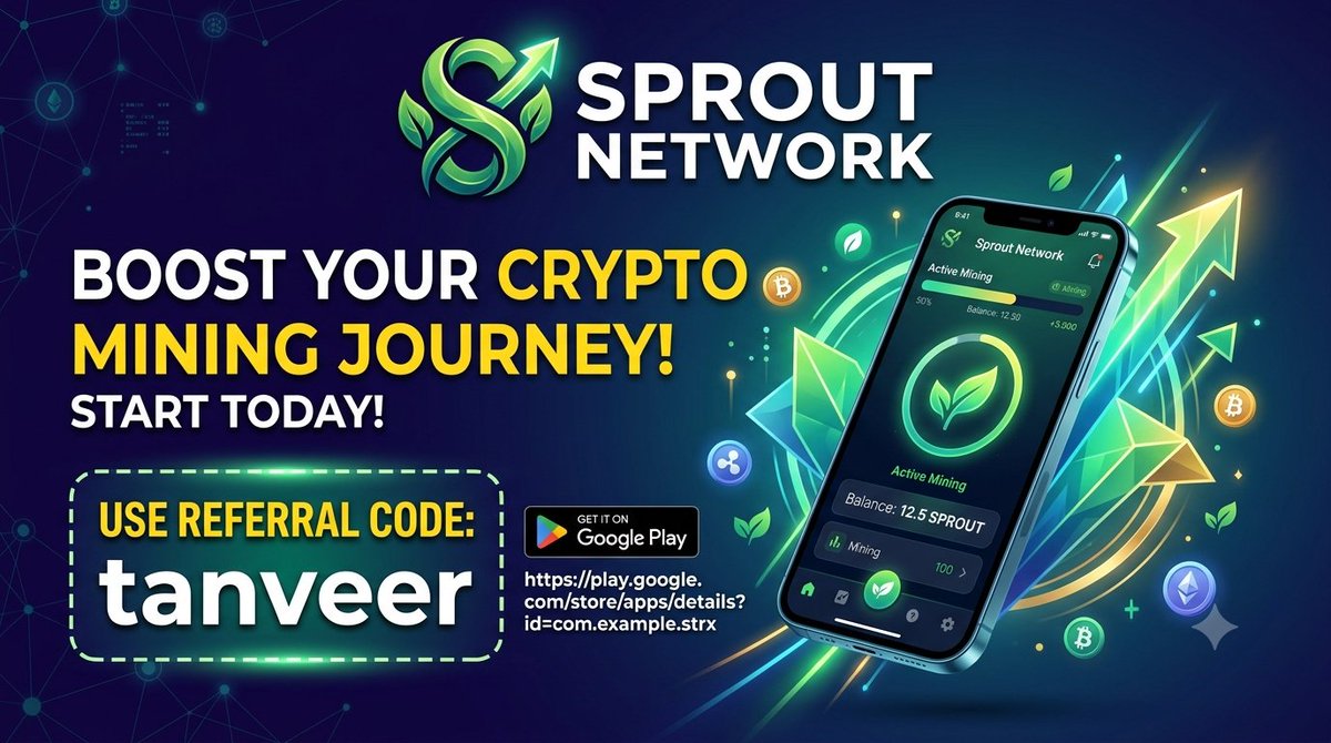 Tanveer248's tweet photo. Don't miss out on Sprout Network!

​Start your mining journey today and build your crypto portfolio early.

​👉 Download App: https://t.co/DH03rNOfMT
🔑 Referral Code: tanveer

​#SproutNetwork #CryptoMining #Web3 #Crypto https://t.co/y8idS50aV4