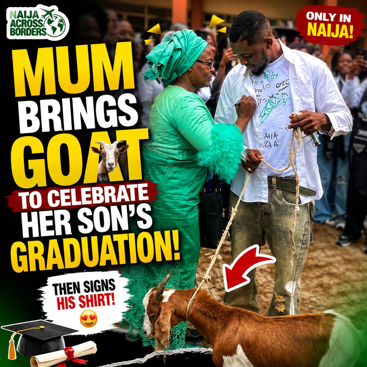 NGAcrossborders's tweet photo. 😂❤️ Nigerian Mum Signs Her Son’s Shirt After Bringing a Goat to Celebrate His Graduation! 🐐🎓
This Nigerian mother showed up in a truly unforgettable way to celebrate her son’s graduation from a higher institution — with a goat! 😂🐐
After all the school fees, sleepless nights, stress and prayers, Mama decided to leave her signature on her son’s graduation shirt as a special memory of the big day. ❤️🎓
Nigerian mothers will always find a way to make your graduation memorable! 😂🙌
Would you love your mum to bring a goat to your graduation? 😂👇
#Student #Education #Graduation #NigerianMothers #Naija #Nigeria #GraduationDay #FunnyNigeria #ViralStory #NaijaAcrossBorders