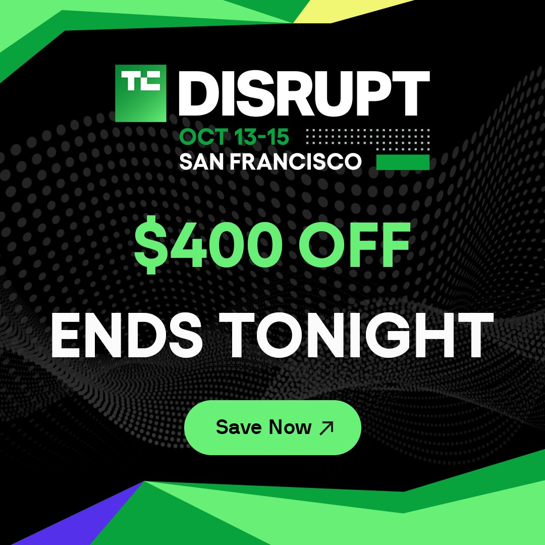 TechCrunch's tweet photo. The best ticket price you'll see before October ends tonight. 

Save up to $400 on your Disrupt 2026 pass here: https://t.co/rYMSewqEJF https://t.co/EhHugK9p4T