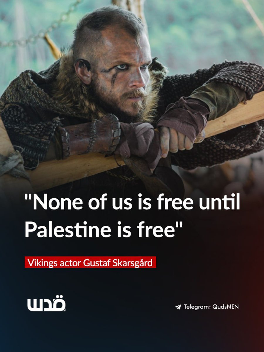 QudsNen's tweet photo. Swedish actor Gustaf Skarsgård, best known for playing Floki in Vikings, has publicly voiced his support for Palestinians, saying he is not afraid of any backlash his stance may bring.

He explained that his initial hesitation was not because he feared criticism, but because he felt his own gesture of wearing a T-shirt was small compared with those risking their lives to challenge Gaza's blockade or report from the ground.

"I support this campaign with all my heart," Skarsgård said. "Freedom for Palestine. End the occupation and the illegal settlements. No one is truly free until Palestine is free."