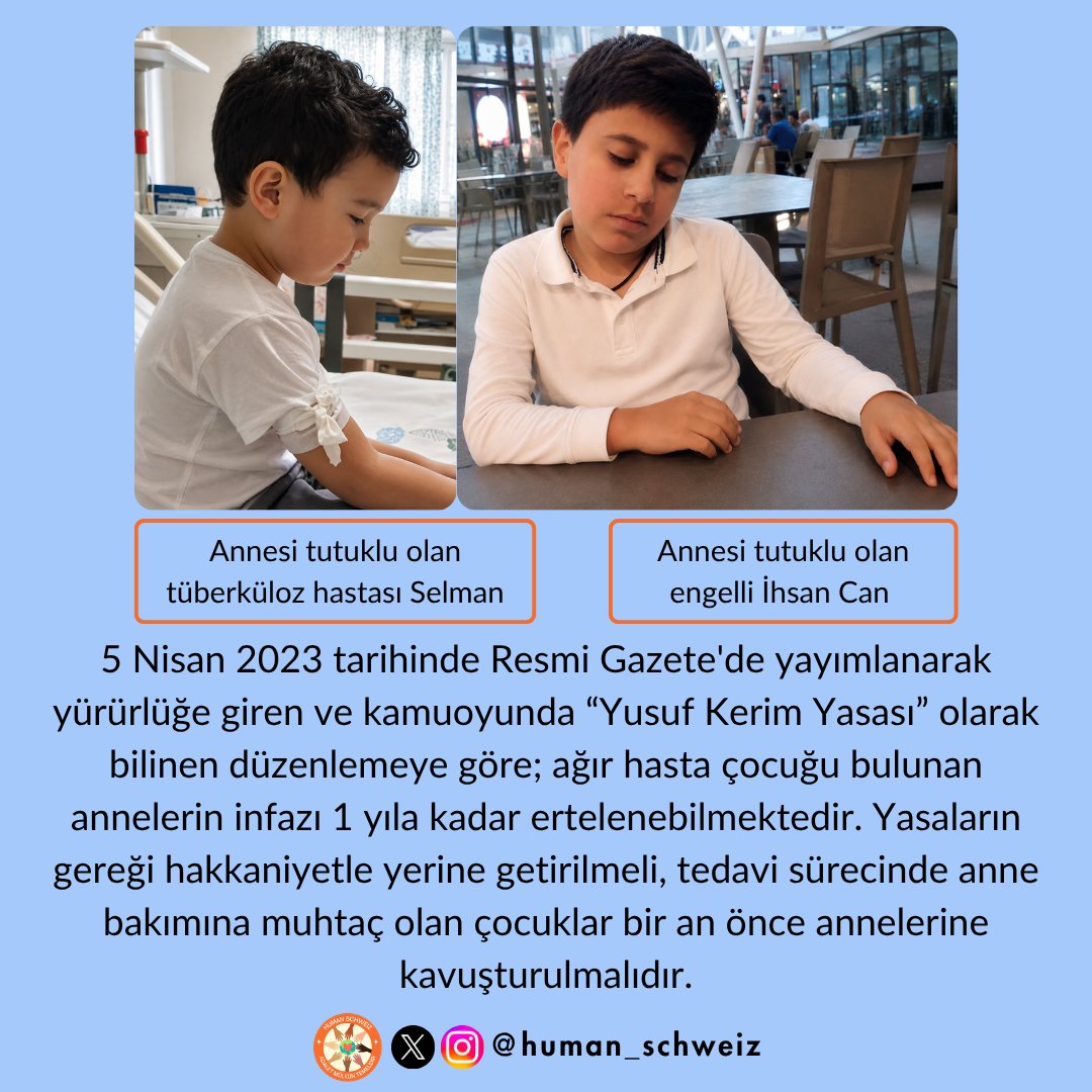 human_schweiz's tweet photo. İhsanVeSelmanın SesiOl 

5 Nisan 2023’te Resmî Gazete’de yayımlanan "Yusuf Kerim Yasası", hasta çocuğu olan annelerin infazının 1 yıla kadar ertelenmesini öngörüyor. Yasal hakkın uygulanması vicdani ve hukuki bir sorumluluktur. Hasta çocukların ahı alınmamalı, bu yasa uygulanarak çocuklar annelerine kavuşturulmalıdır!

@UNICEF
@adalet_bakanlik